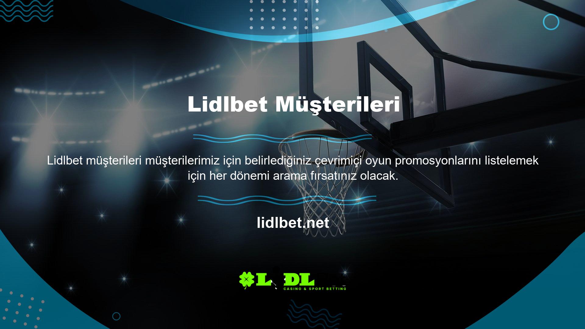 Şimdiye kadar, Lidlbet katılım süreci hakkındaki genel veriler herhangi bir oyuncu için yeterlidir